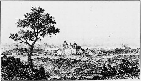 Dodge and Harmer's illustrations 37 | California Missions II. Mission San Carlos, founded June 3rd, 1770