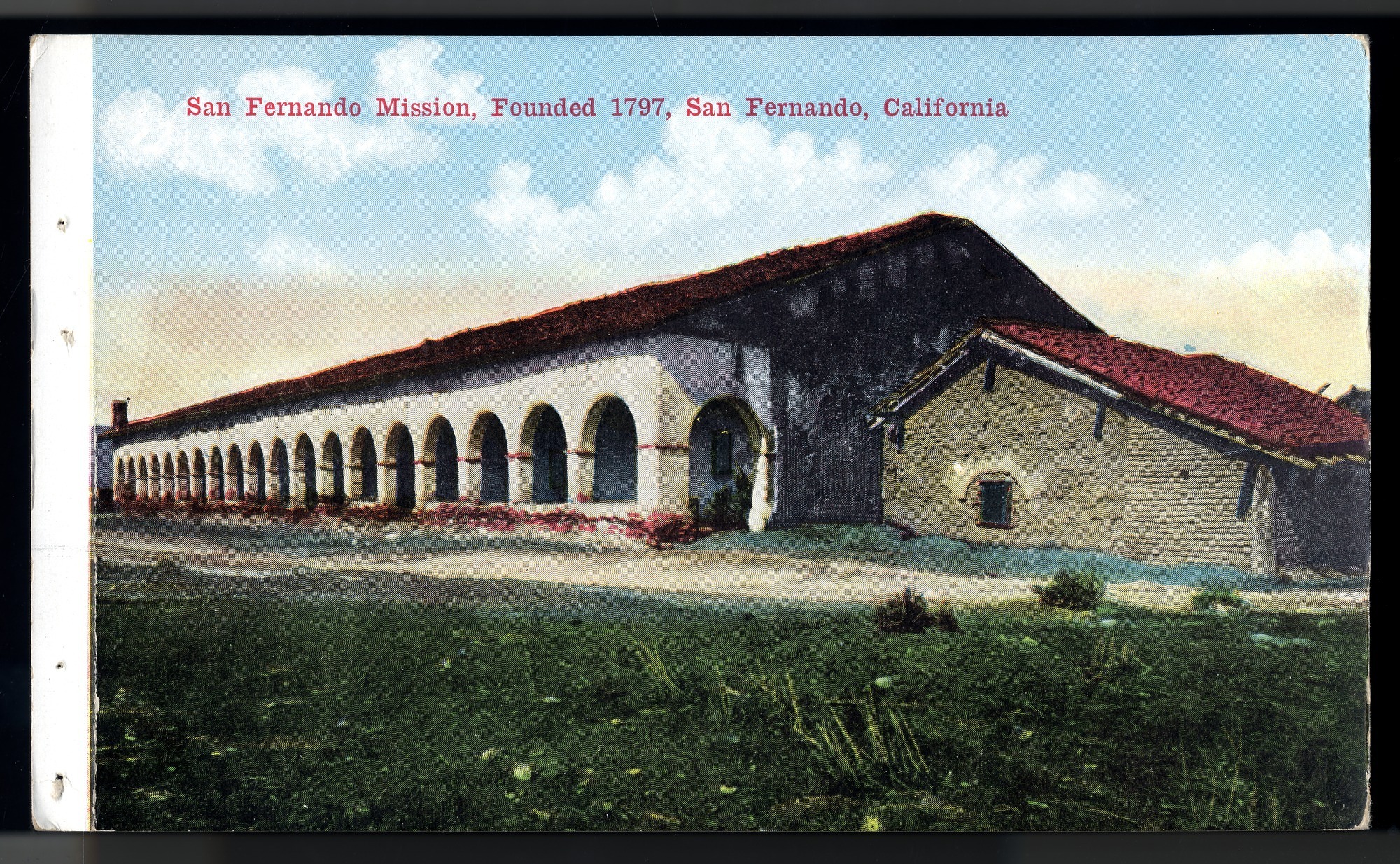 California Mission Colored Postcards 54 | California Missions Postcard 53 – San Fernando Mission, Founded 1797, San Fernando, California. Van Ornum Colorprint Company. 1908-1921. NMAH 1986.0639.0492.