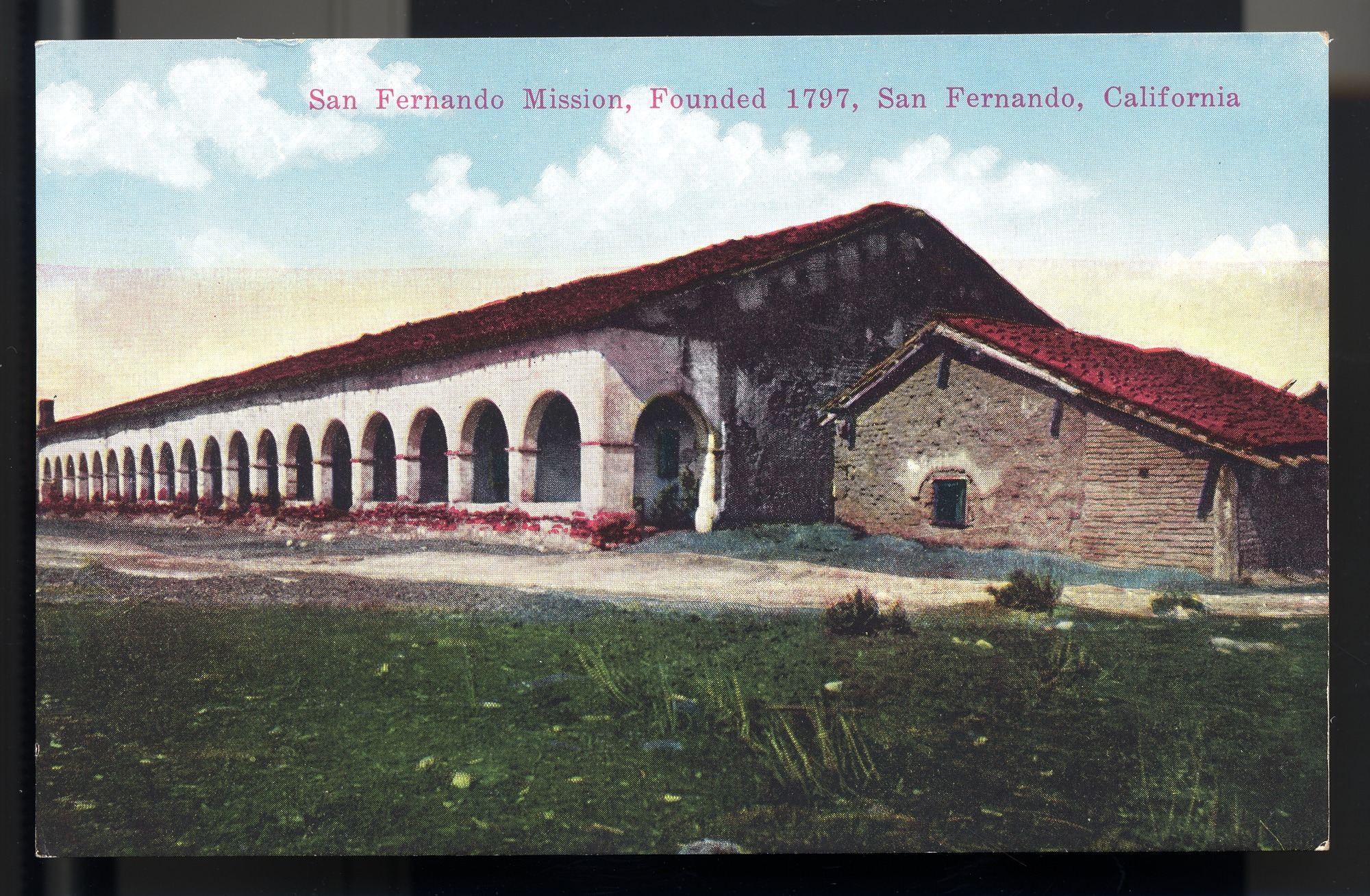 California Mission Colored Postcards 55 | California Missions Postcard 54 – San Fernando Mission, Founded 1797, San Fernando, California. Van Ornum Colorprint Company. 1908-1921. NMAH 1986.0639.0508.