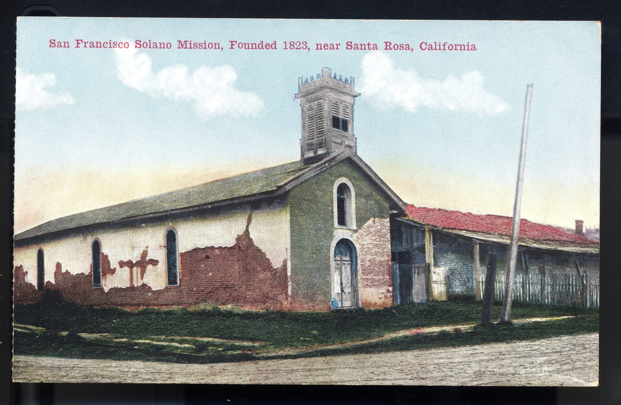 California Mission Colored Postcards 65 | California Missions Postcard 64 – San Francisco Solano Mission, Founded 1823, near Santa Rosa, California. Van Ornum Colorprint Company. 1908-1921. NMAH 1986.0639.0479.