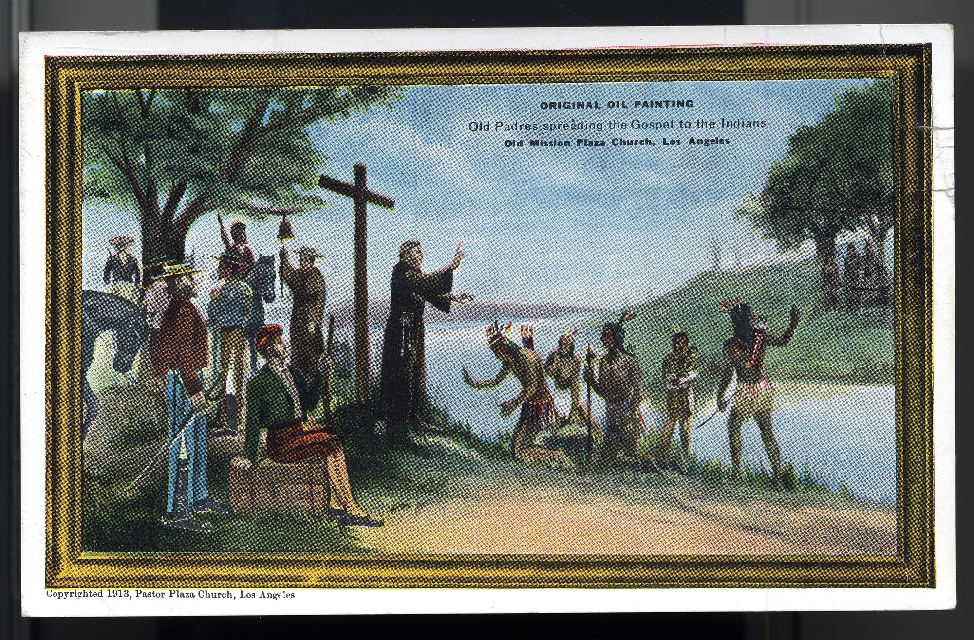 California Mission Colored Postcards 67 | California Missions Postcard 66 – Old Padres spreading the Gospel to the Indians, Old Mission Plaza Church, Los Angeles. George Rice & Sons. 1913. NMAH 1986.0639.0674.