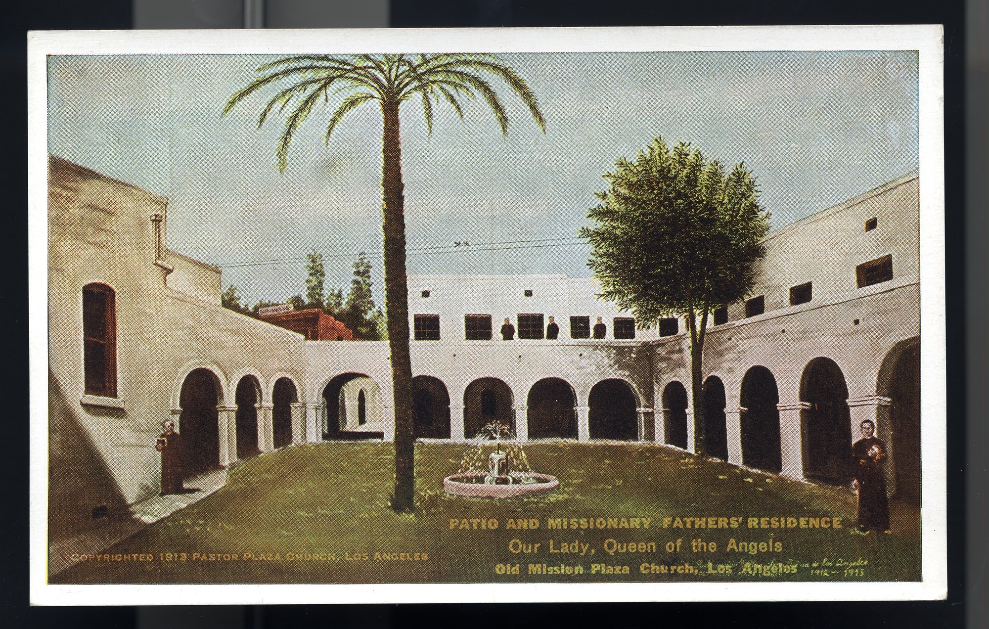 California Mission Colored Postcards 68 | California Missions Postcard 67 – Patio and Missionary Fathers' Residence, Our Lady, Queen of the Angels, Old Mission Plaza Church, Los Angeles. George Rice & Sons. ca 1913. NMAH 1986.0639.0679.
