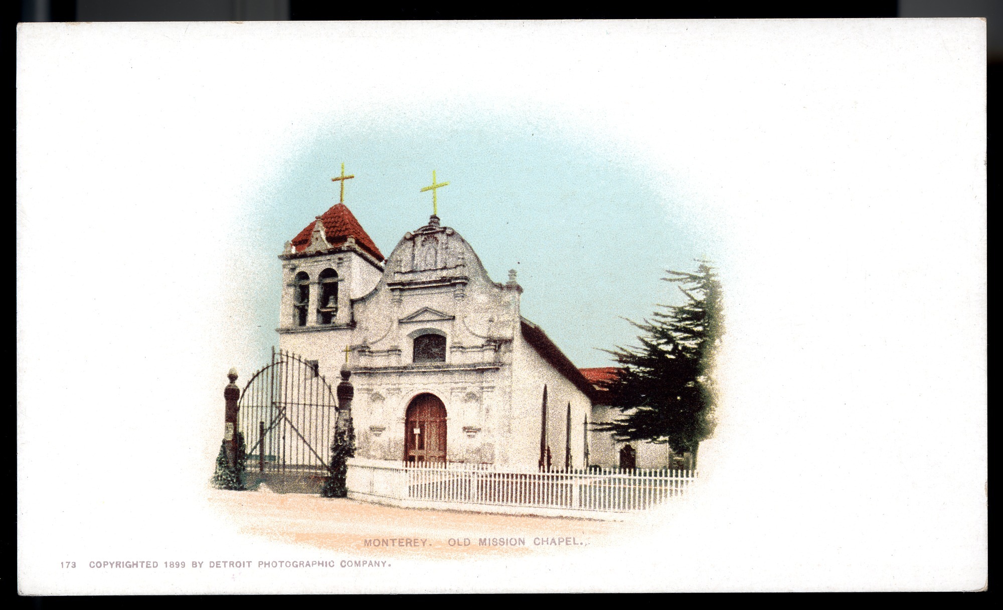 California Mission Colored Postcards 71 | California Missions Postcard 70 – Monterey. Old Mission Chapel. Detroit Photographic Company. 1899. NMAH 1986.0639.1998.