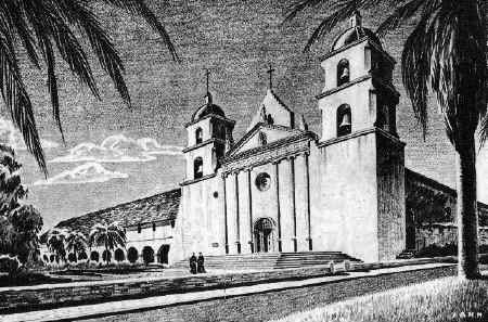 History of Santa Barbara 2 | California Missions Old painting of Mission Santa Barbara
